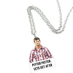 Letterkenny Pitter Patter, Lets Get Ater Mica Ornament